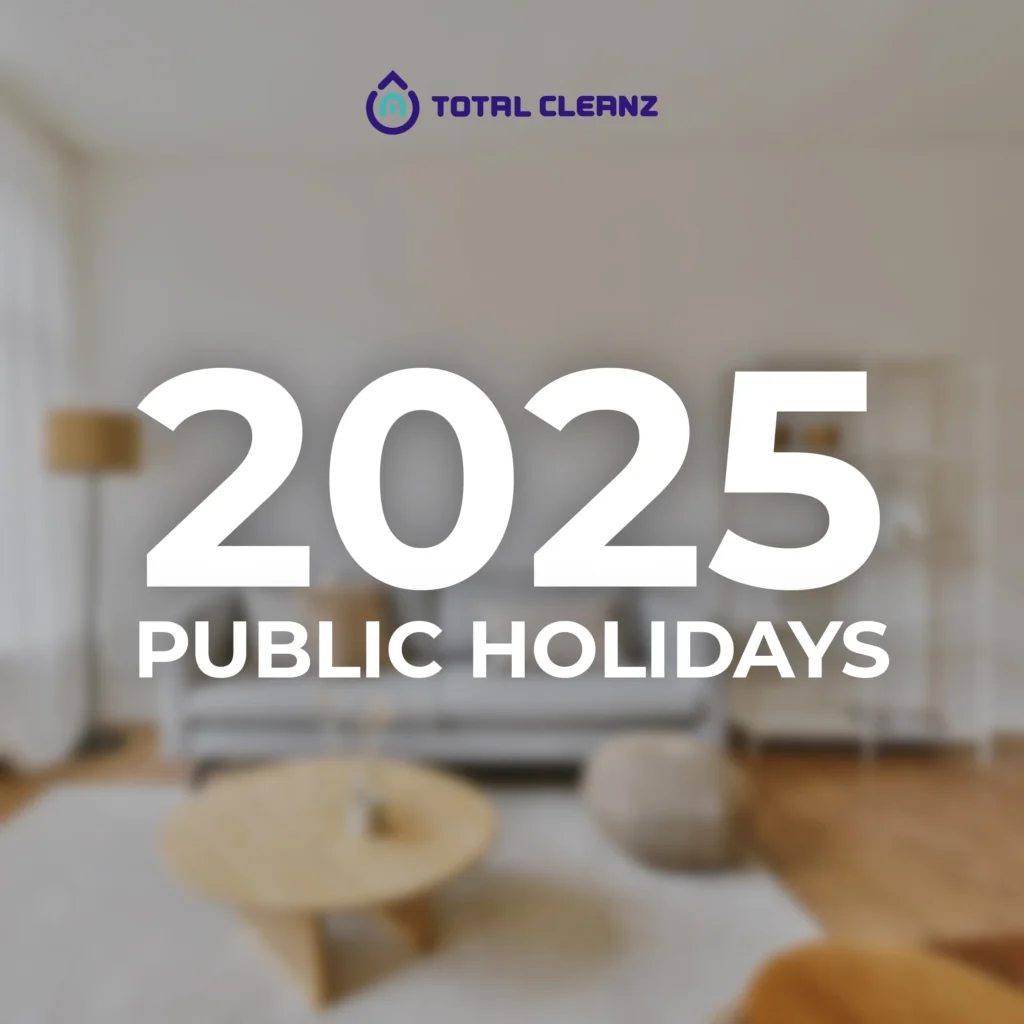 total cleanz blog post public holidays 2025 featured image